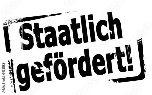 Staatlich gefördert!