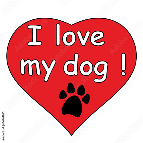 I love my dog