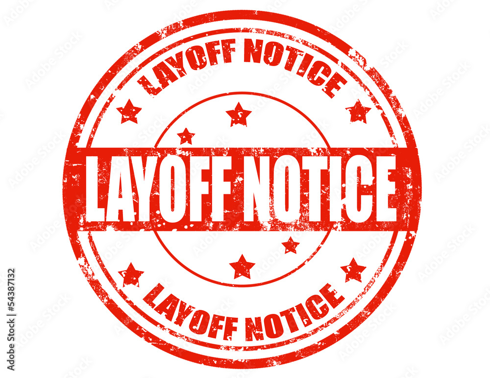Layoff notice-stamp