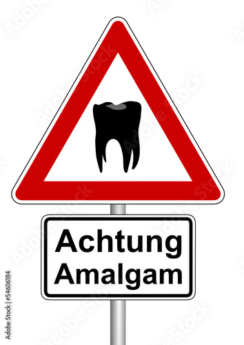 Warnschild Achtung Amalgam!