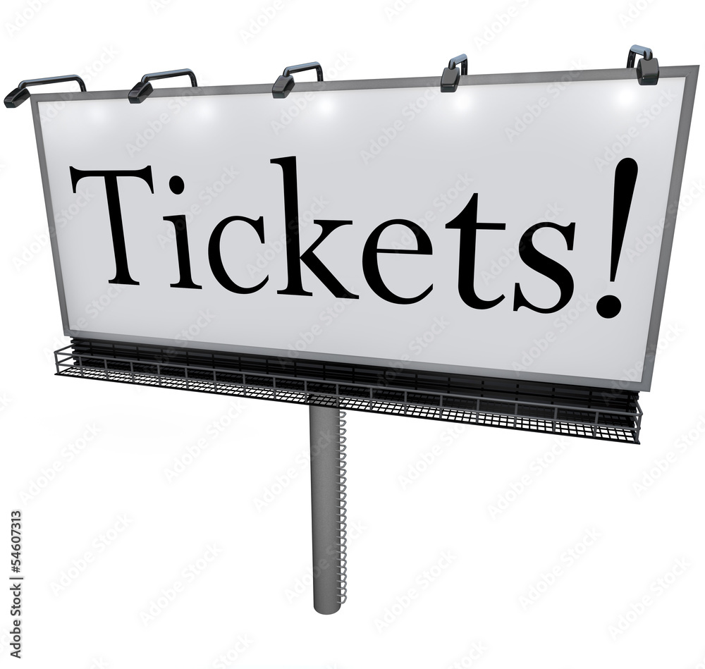 Tickets Word on Billboard Advertisement Banner Sign Tickets Word on Billboard Advertisement Banner Sign