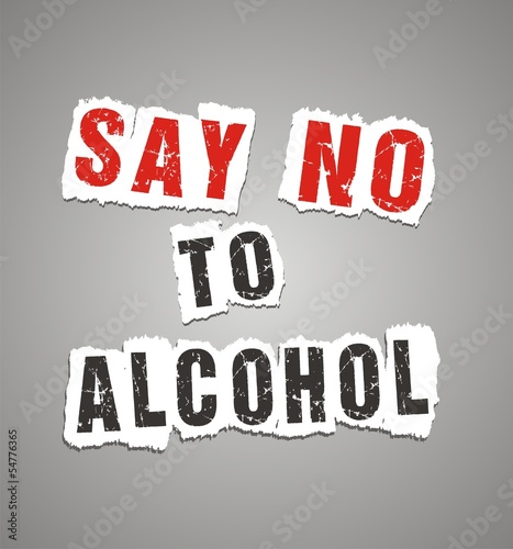 say no to alcohol poster