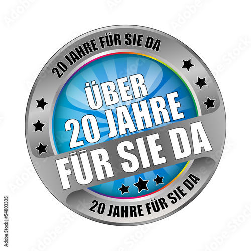 Bügel Button 20 Jahre für Sie da