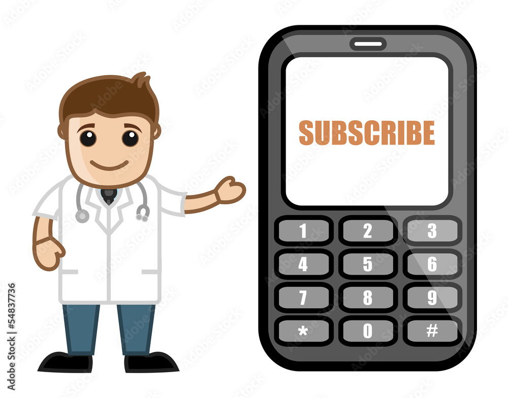 Subscribe - Doctor & Medical Character Concept