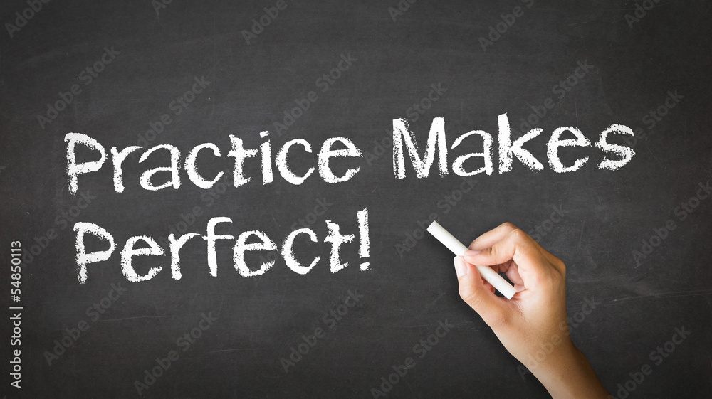 Practice Makes Perfect Chalk Illustration Practice Makes Perfect Chalk Illustration