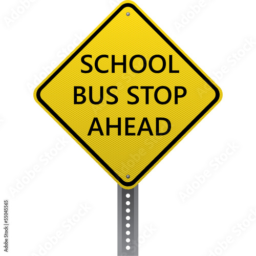 School bus stop ahead sign
