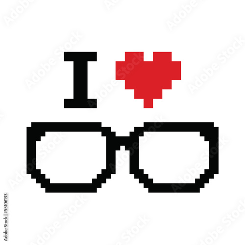 I love geeks pixelated, retro sign