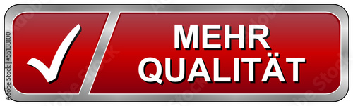 Mehr Qualität
