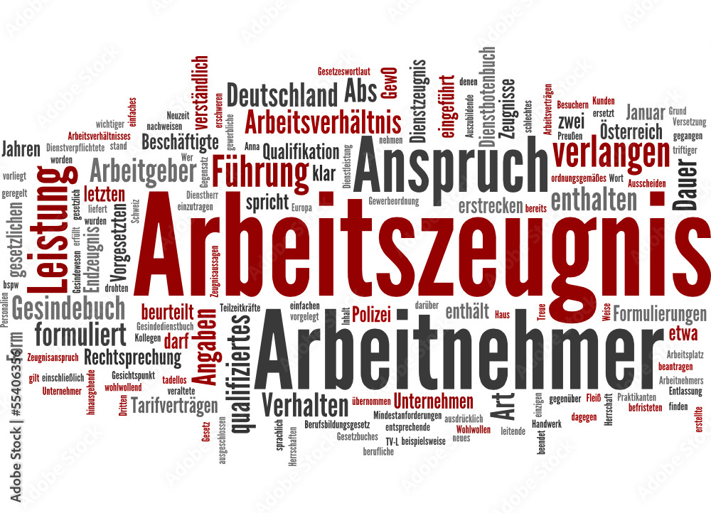 Arbeitszeugnis (Dienstzeugnis, Arbeitsrecht) Arbeitszeugnis (Dienstzeugnis, Arbeitsrecht)