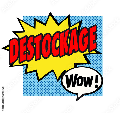 Destockage ! 
