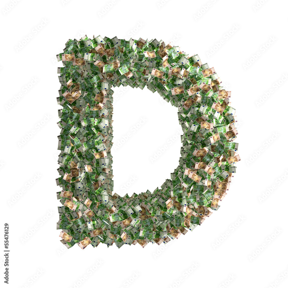 Letter D made from Euro banknotes Letter D made from Euro banknotes