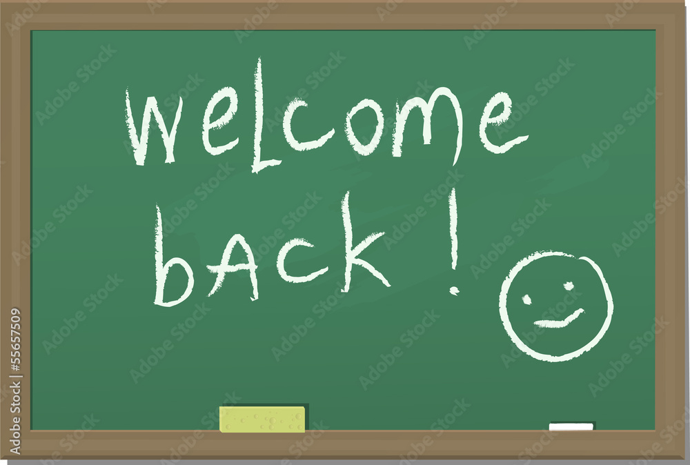 Green School blackboard welcome back Green School blackboard welcome back