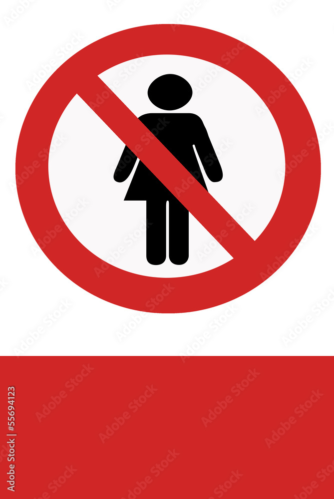 signs entry ban women. signs entry ban women.