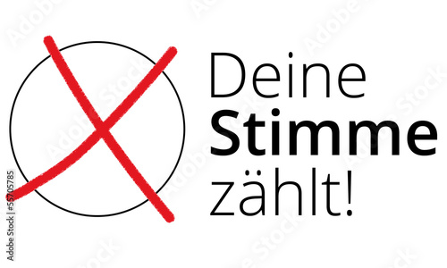 Wahl Slogan - Deine Stimme zählt