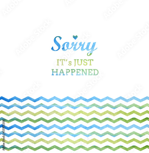 Stylized card with watercolor phrase and zigzag chevron pattern