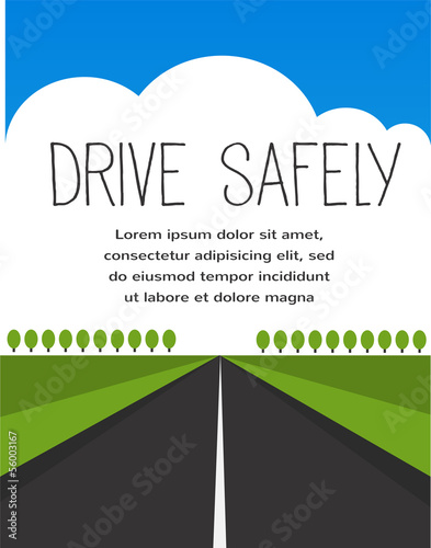 drive safe, long empty road