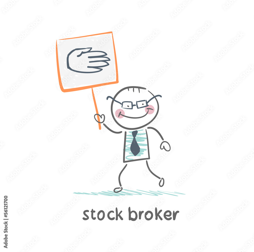 Stock broker holding a sign with his hand Stock broker holding a sign with his hand