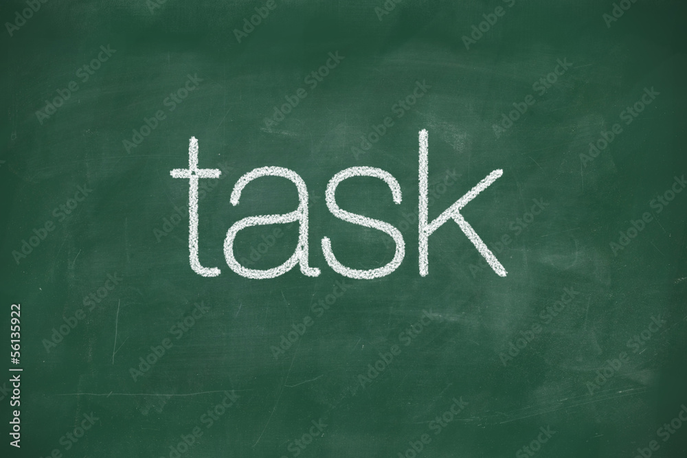 task written with chalk task written with chalk