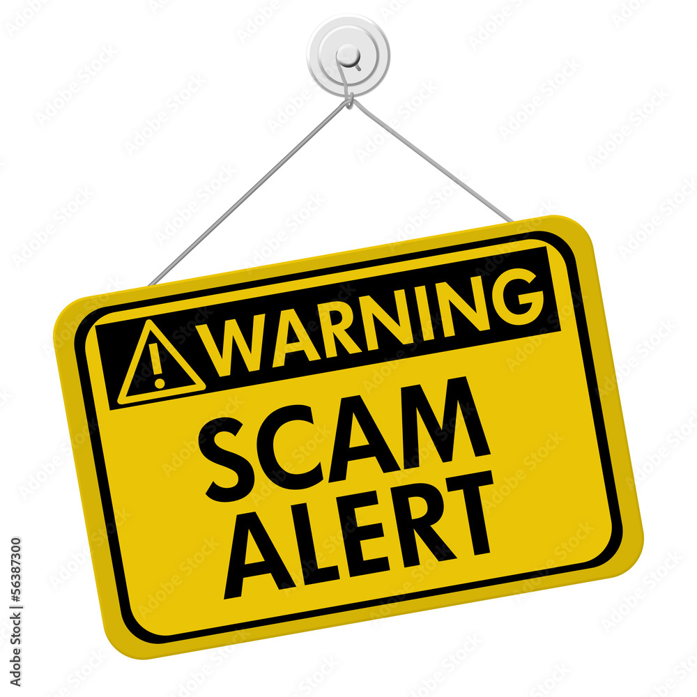 Warning of Scam Alert Warning of Scam Alert