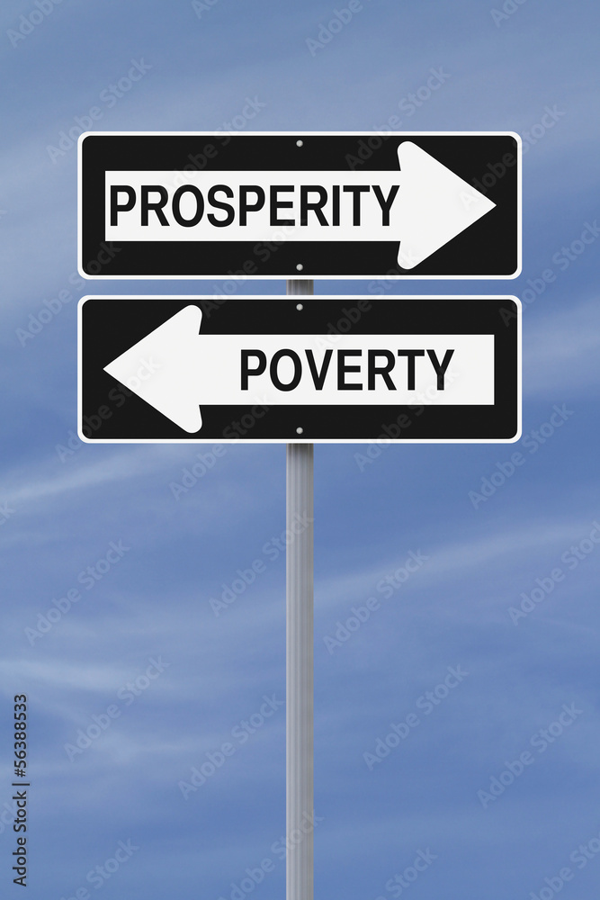 Prosperity or Poverty