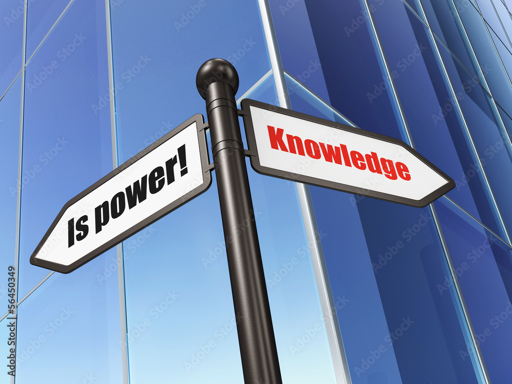 Education concept: Knowledge Is power! on Building background