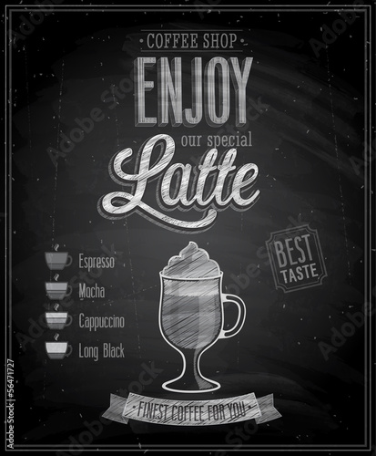 Vintage Latte Poster - Chalkboard. Vector illustration.