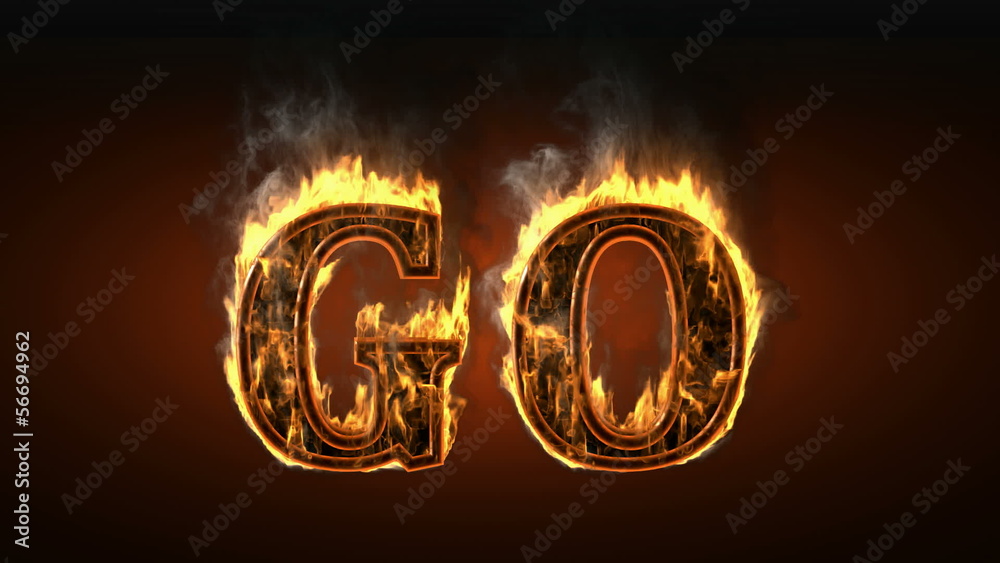 go with fire and smoke
