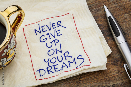 never give up dreams photo