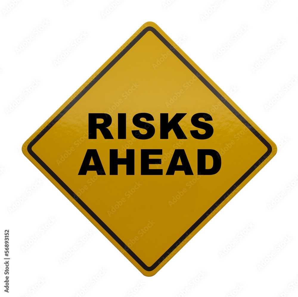 Risks Ahead Risks Ahead