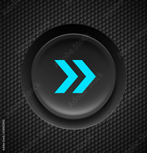 Fast forward button.