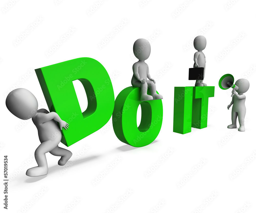 Do It Characters Means Acting Or Take Action Right Now Do It Characters Means Acting Or Take Action Right Now