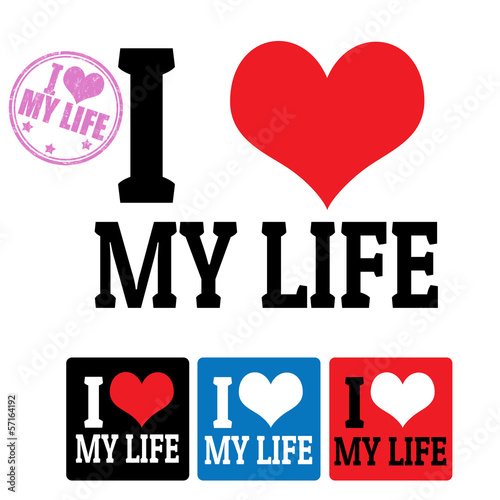 I love My life sign and labels