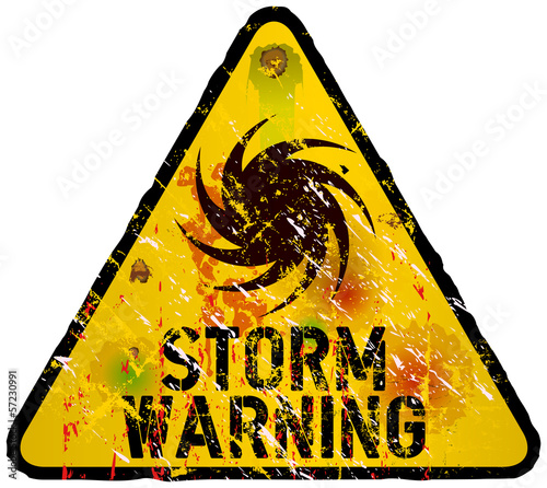 storm warning sign, heavy weathered, vector eps 10