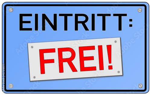 Eintritt frei Schild  #131017-svg07