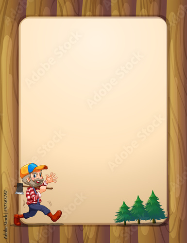 A woodman walking with an axe in front of the empty signboard