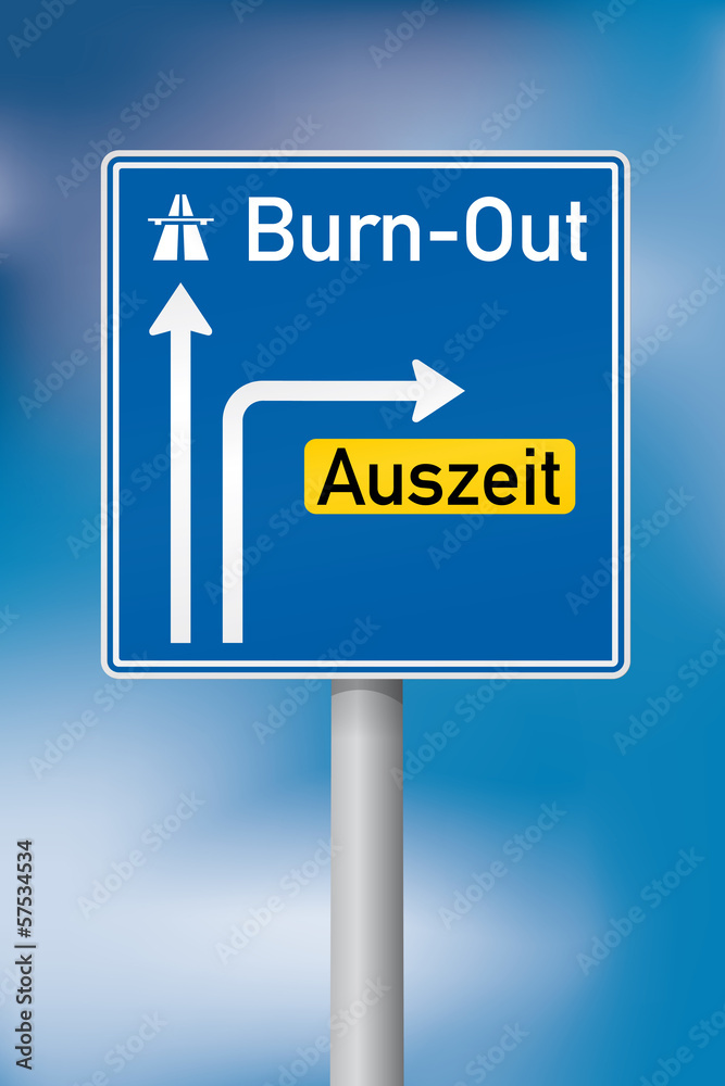 Richtungsschild Burnout oder Auszeit Richtungsschild Burnout oder Auszeit