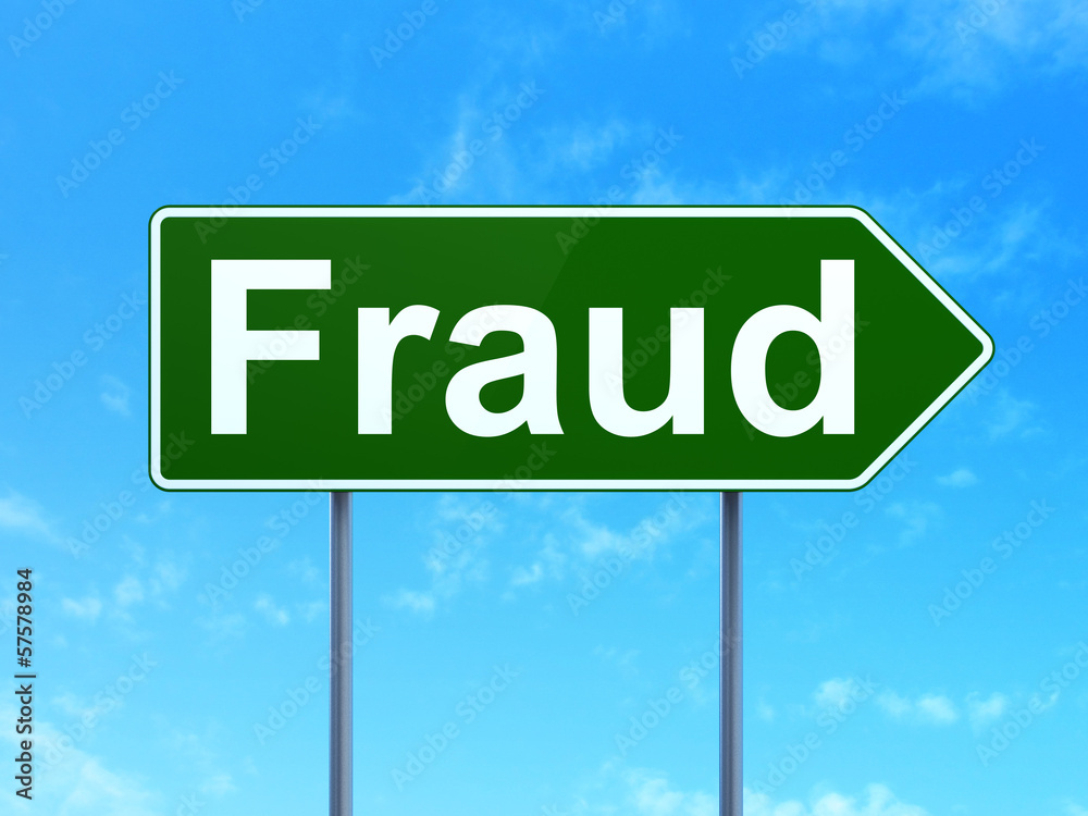 Safety concept: Fraud on road sign background Safety concept: Fraud on road sign background
