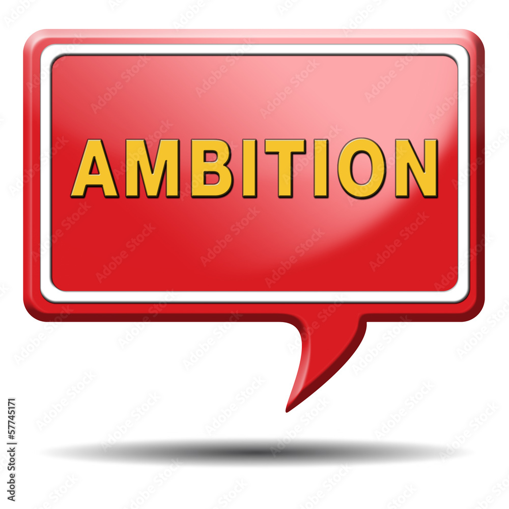 ambition