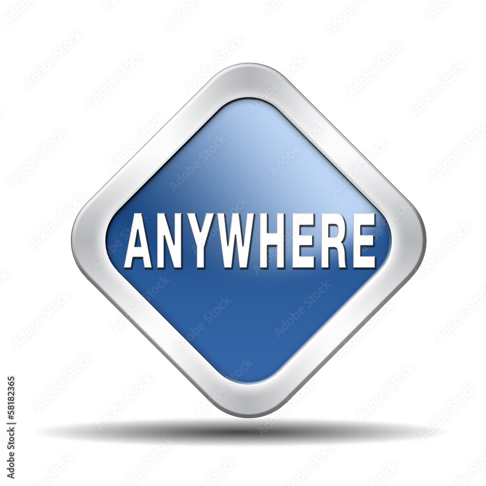 anywhere anywhere