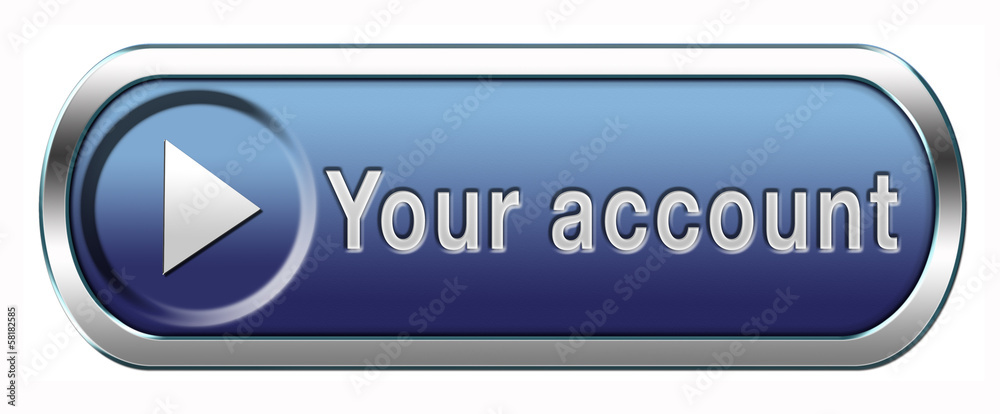 your account your account