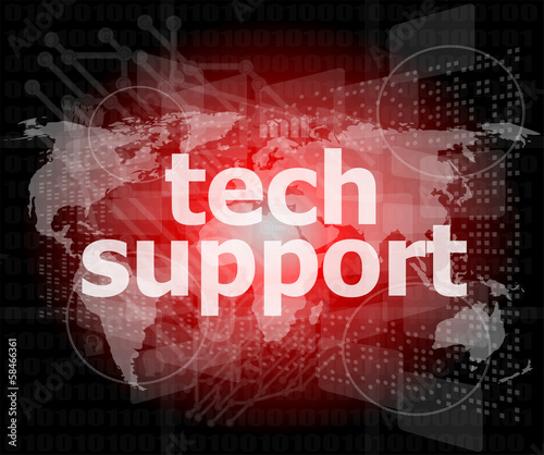 tech support text on digital touch screen - business concept