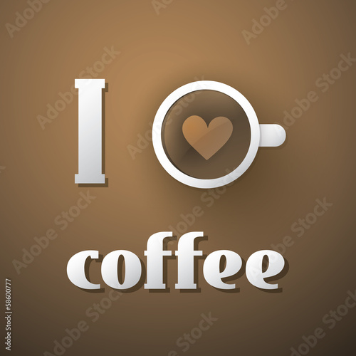 I Love Coffee - Coffee Cup Vector