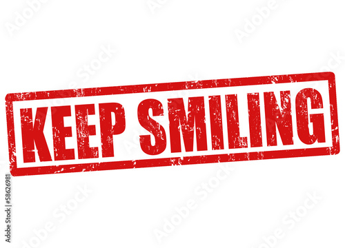 Keep smiling stamp