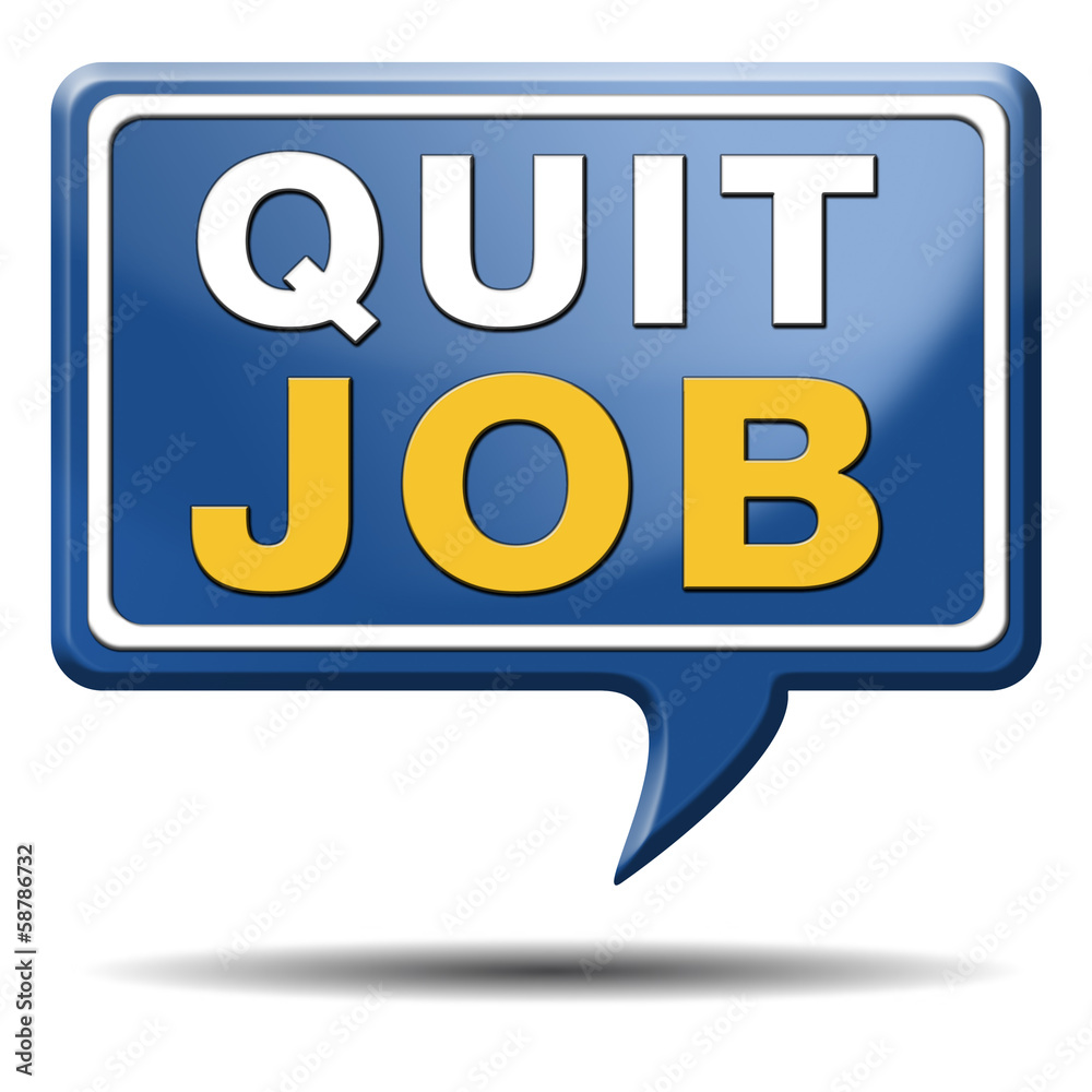 quit job quit job