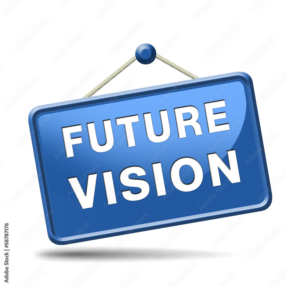 future vision future vision
