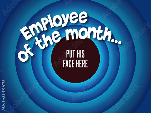 Employee of the month...