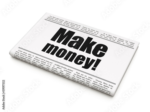 Finance concept: newspaper headline Make Money!