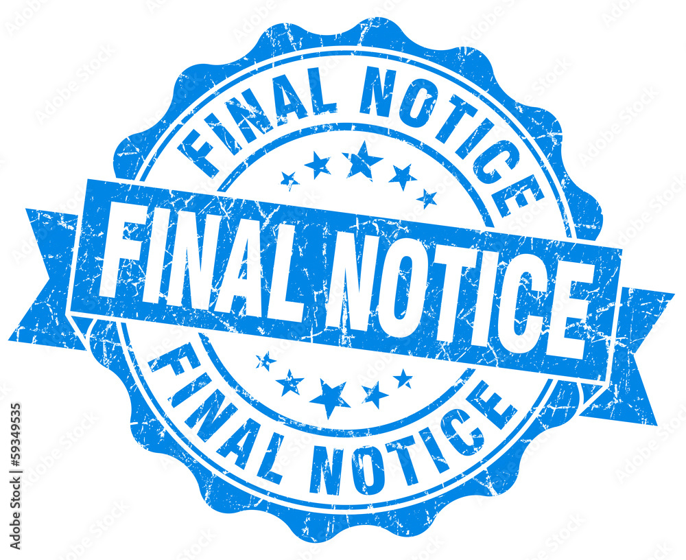 Fototapeta premium Final notice grunge blue vintage round isolated seal