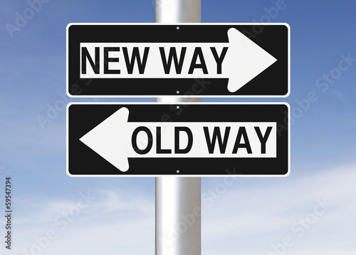 New Way Versus Old Way