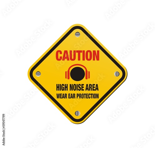 high noise area - caution sign